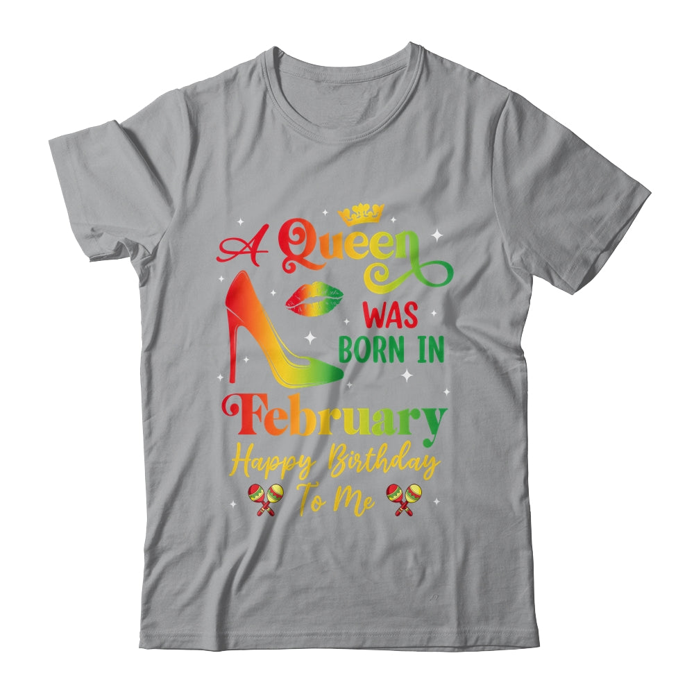 A Queen Was Born In February Jamaica Birthday Girl Party Shirt & Tank Top | siriusteestore
