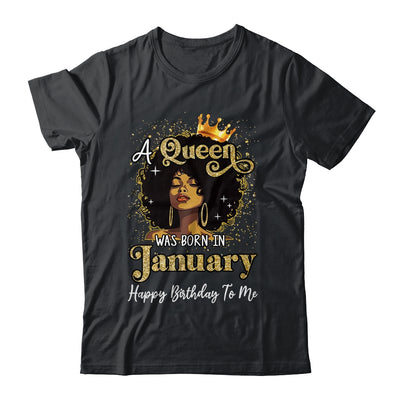A Queen Was Born In January Black Girl Birthday Afro Woman Shirt & Tank Top | siriusteestore
