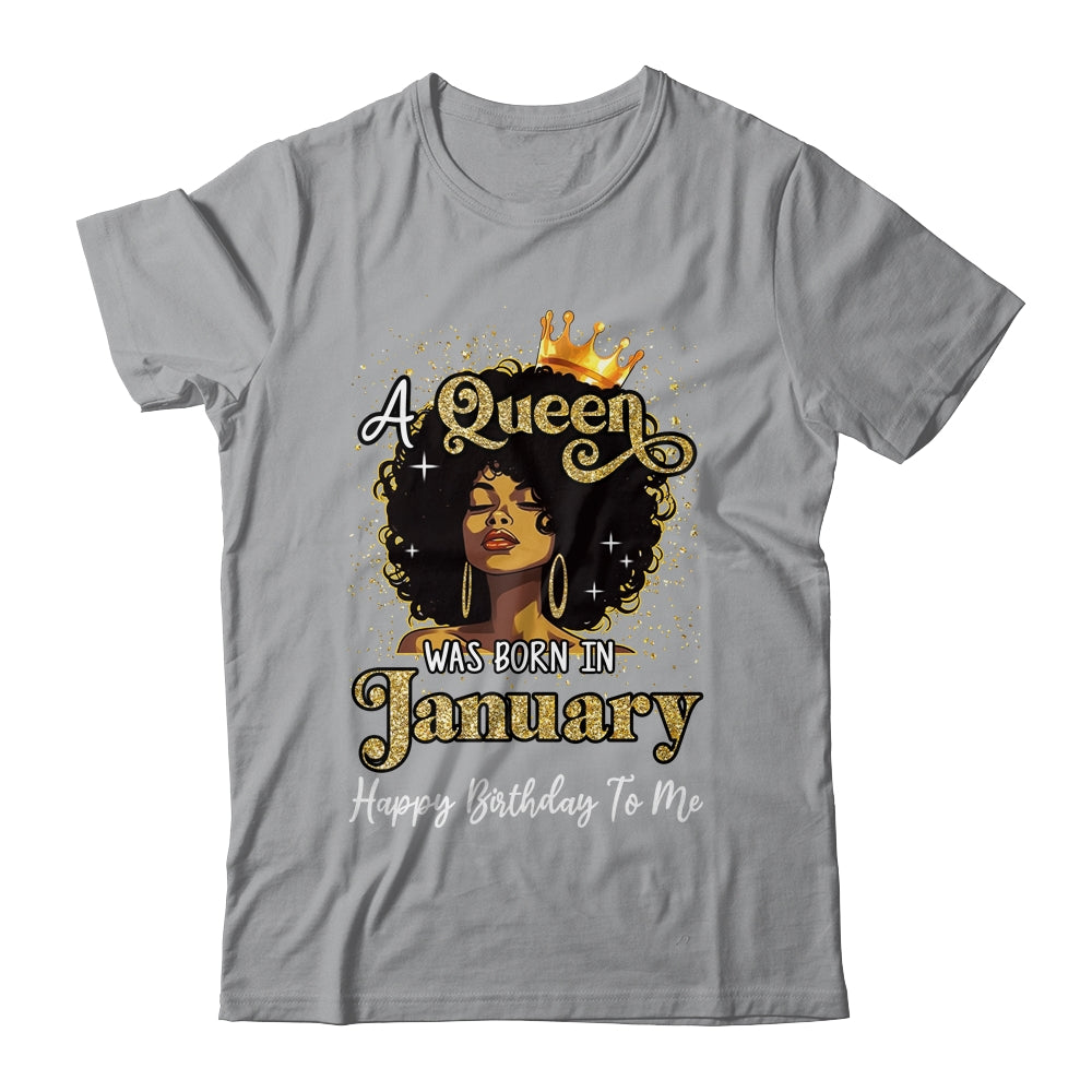 A Queen Was Born In January Black Girl Birthday Afro Woman Shirt & Tank Top | siriusteestore