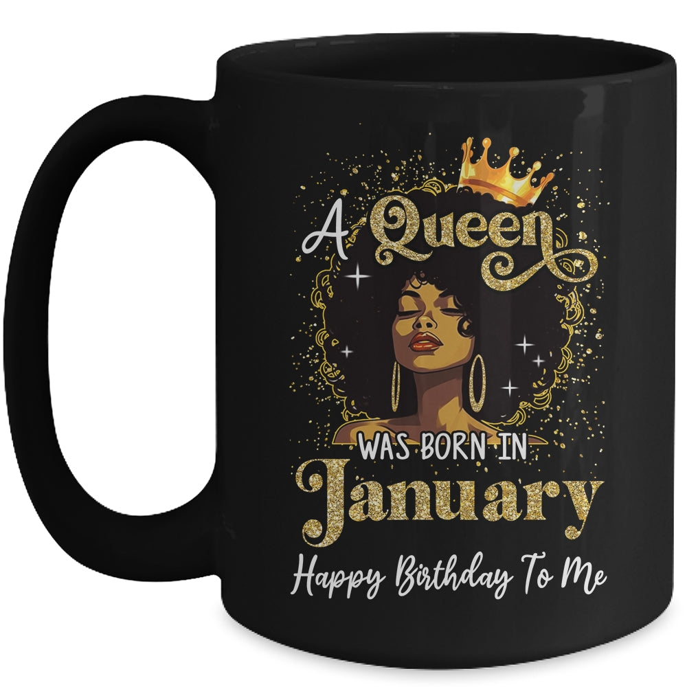 A Queen Was Born In January Black Girl Birthday Afro Woman Mug | siriusteestore