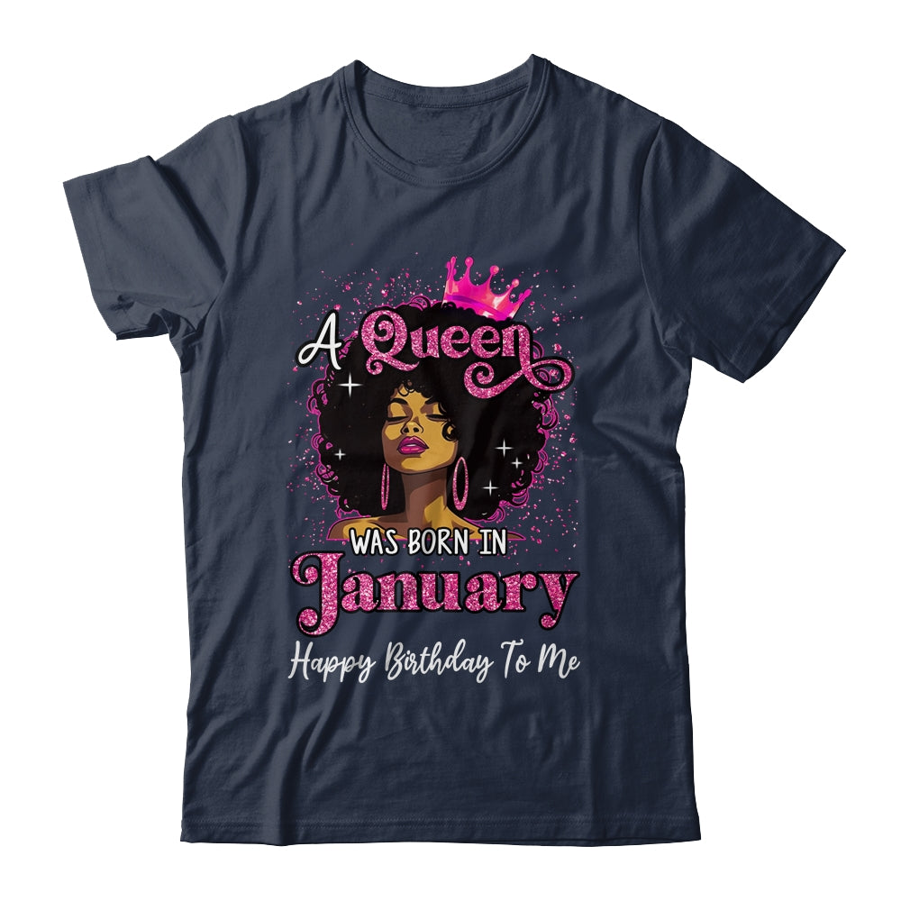 A Queen Was Born In January Black Girl Birthday Afro Women Shirt & Tank Top | siriusteestore