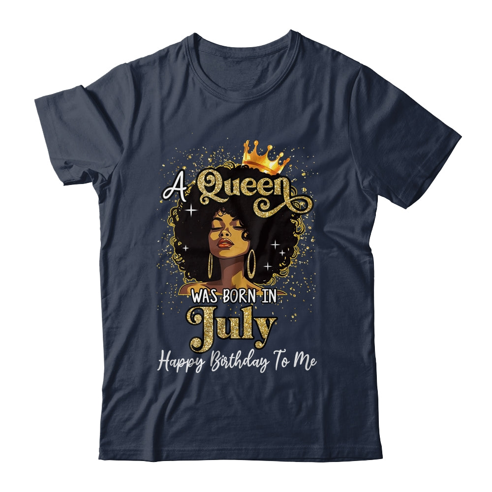 A Queen Was Born In July Black Girl Birthday Afro Woman Shirt & Tank Top | siriusteestore