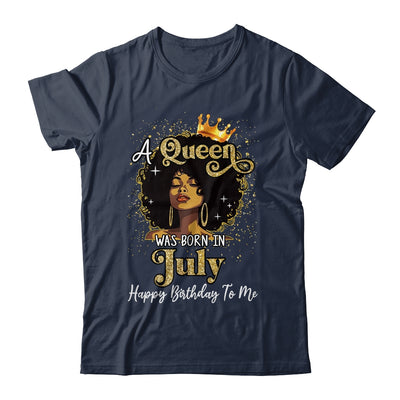 A Queen Was Born In July Black Girl Birthday Afro Woman Shirt & Tank Top | siriusteestore