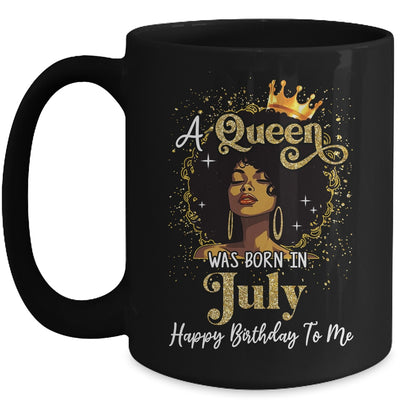A Queen Was Born In July Black Girl Birthday Afro Woman Mug | siriusteestore