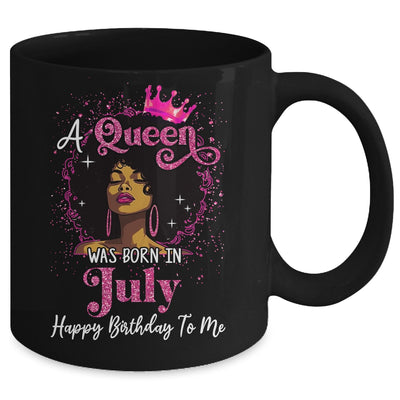 A Queen Was Born In July Black Girl Birthday Afro Women Mug | siriusteestore