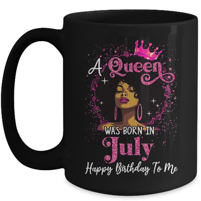 A Queen Was Born In July Black Girl Birthday Afro Women Mug | siriusteestore