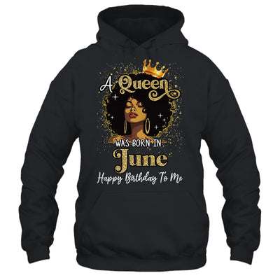 A Queen Was Born In June Black Girl Birthday Afro Woman Shirt & Tank Top | siriusteestore