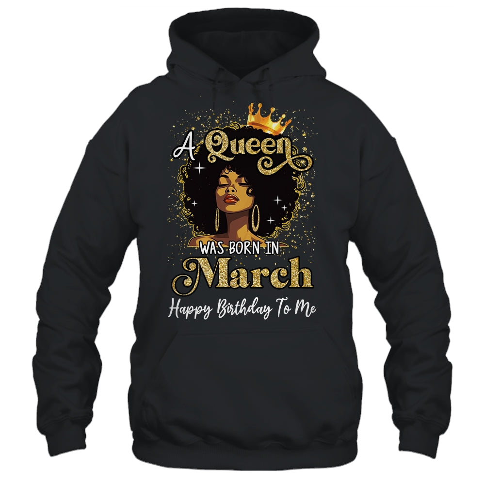 A Queen Was Born In March Black Girl Birthday Afro Woman Shirt & Tank Top | siriusteestore