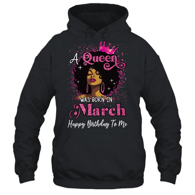 A Queen Was Born In March Black Girl Birthday Afro Women Shirt & Tank Top | siriusteestore