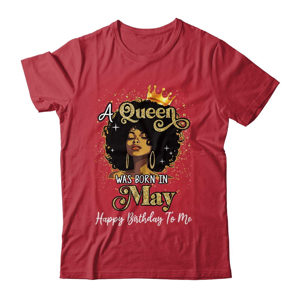 A Queen Was Born In May Black Girl Birthday Afro Woman Shirt & Tank Top | siriusteestore
