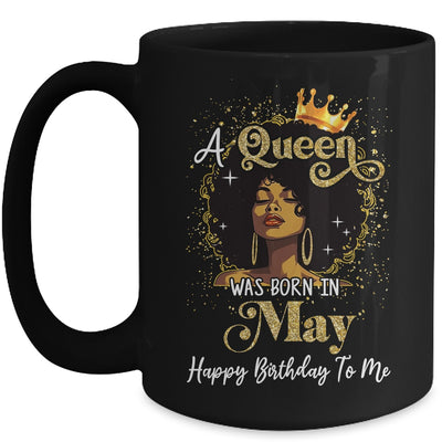 A Queen Was Born In May Black Girl Birthday Afro Woman Mug | siriusteestore