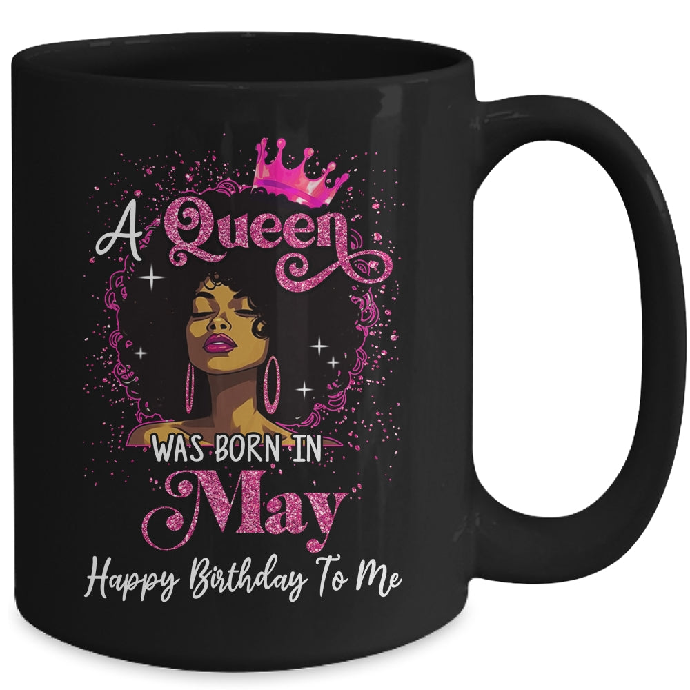 A Queen Was Born In May Black Girl Birthday Afro Women Mug | siriusteestore