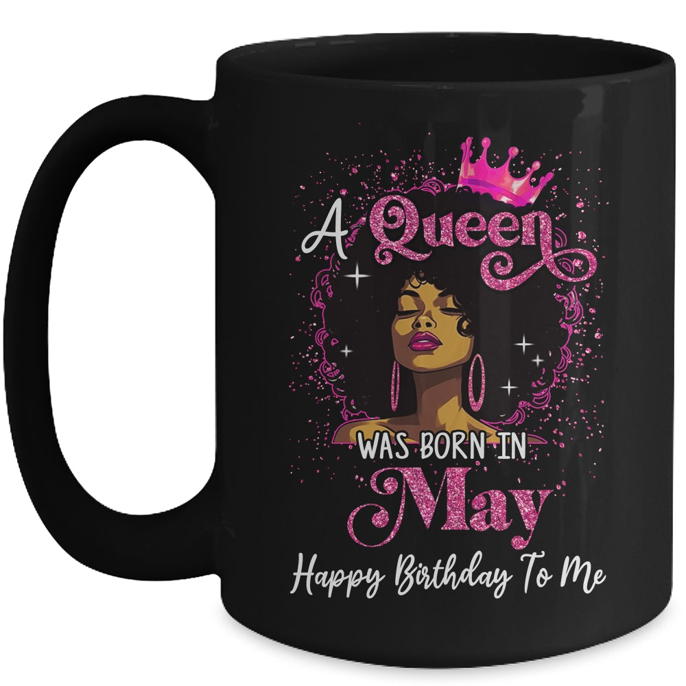 A Queen Was Born In May Black Girl Birthday Afro Women Mug | siriusteestore