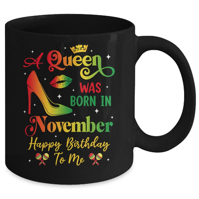 A Queen Was Born In November Jamaica Birthday Girl Party Mug | siriusteestore