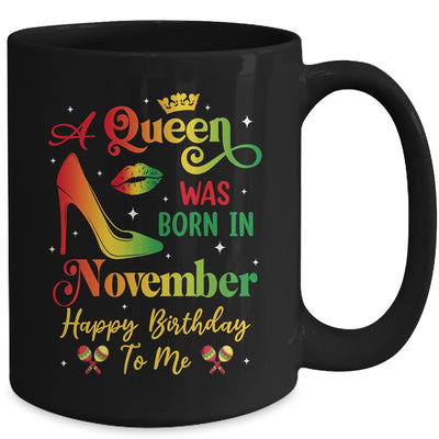 A Queen Was Born In November Jamaica Birthday Girl Party Mug | siriusteestore