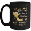 A Queen Was Born In October High Heels Happy Birthday To Me Mug | siriusteestore