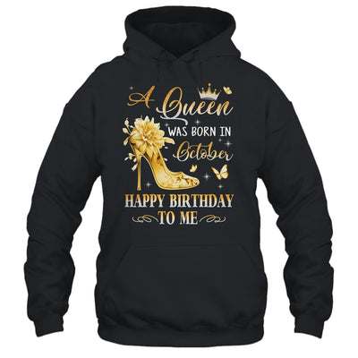 A Queen Was Born In October High Heels Happy Birthday To Me Shirt & Tank Top | siriusteestore