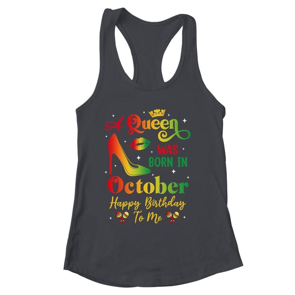 A Queen Was Born In October Jamaica Birthday Girl Party Shirt & Tank Top | siriusteestore