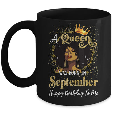 A Queen Was Born In September Black Girl Birthday Afro Woman Mug | siriusteestore