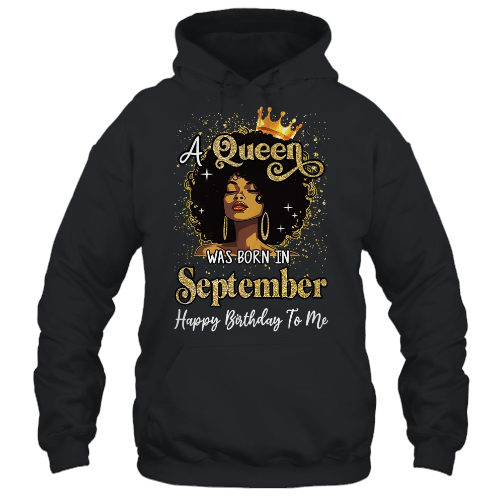 A Queen Was Born In September Black Girl Birthday Afro Woman Shirt & Tank Top | siriusteestore