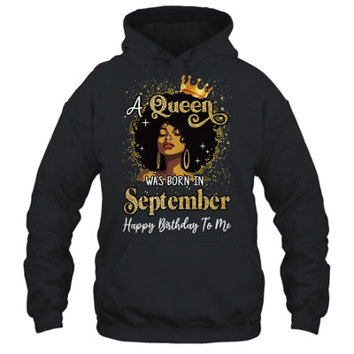 A Queen Was Born In September Black Girl Birthday Afro Woman Shirt & Tank Top | siriusteestore