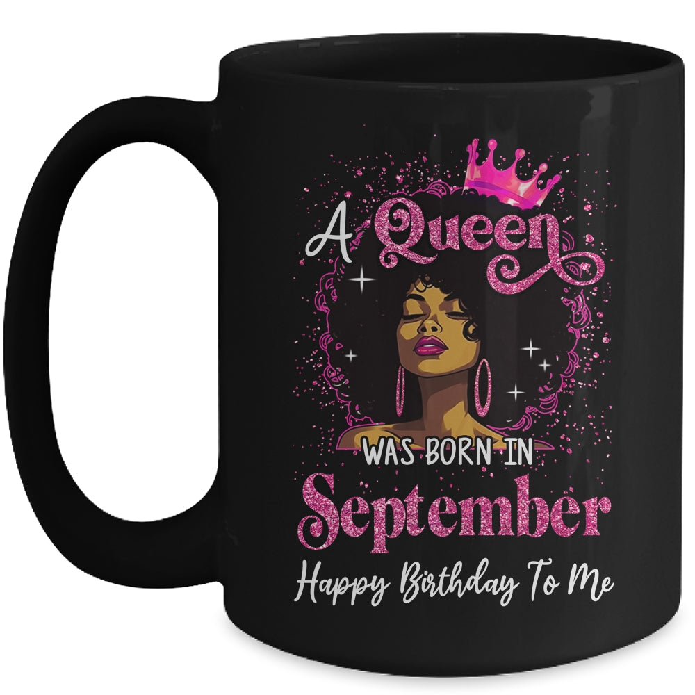 A Queen Was Born In September Black Girl Birthday Afro Women Mug | siriusteestore