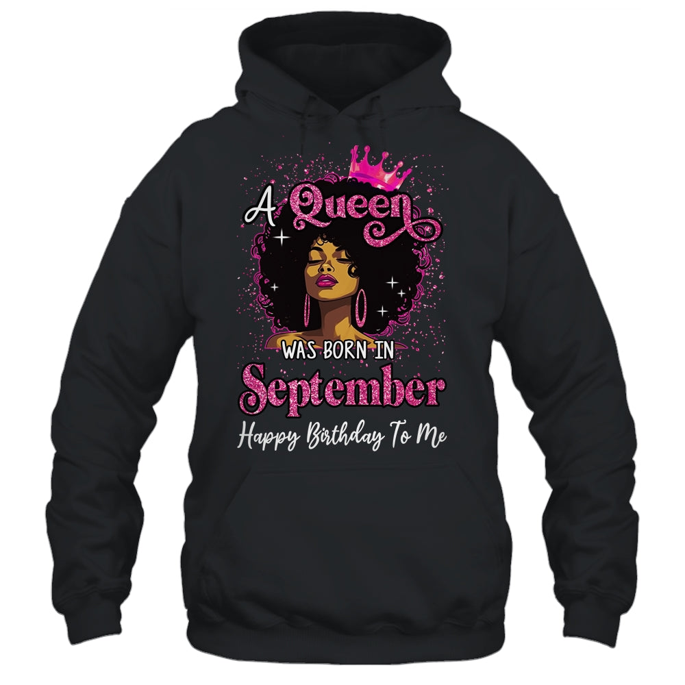 A Queen Was Born In September Black Girl Birthday Afro Women Shirt & Tank Top | siriusteestore