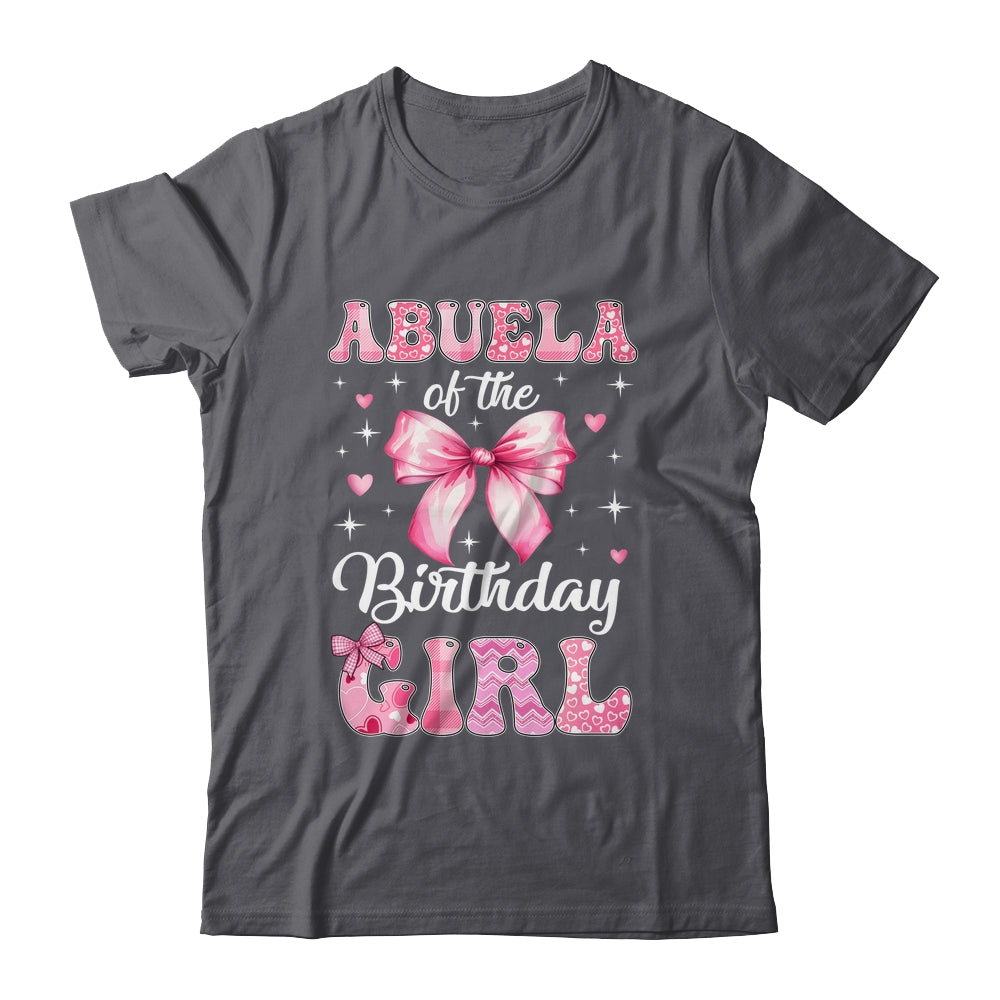 Abuela Of Birthday Girl Coquette Bow Matching Family Shirt & Hoodie | siriusteestore