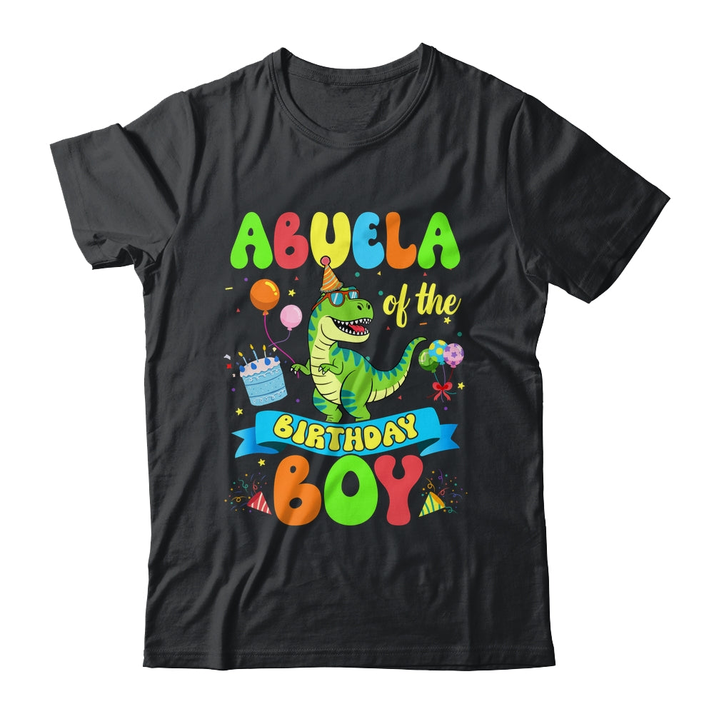 Abuela Of The Birthday Boy TRex Dinosaur Birthday Family Shirt & Hoodie | siriusteestore