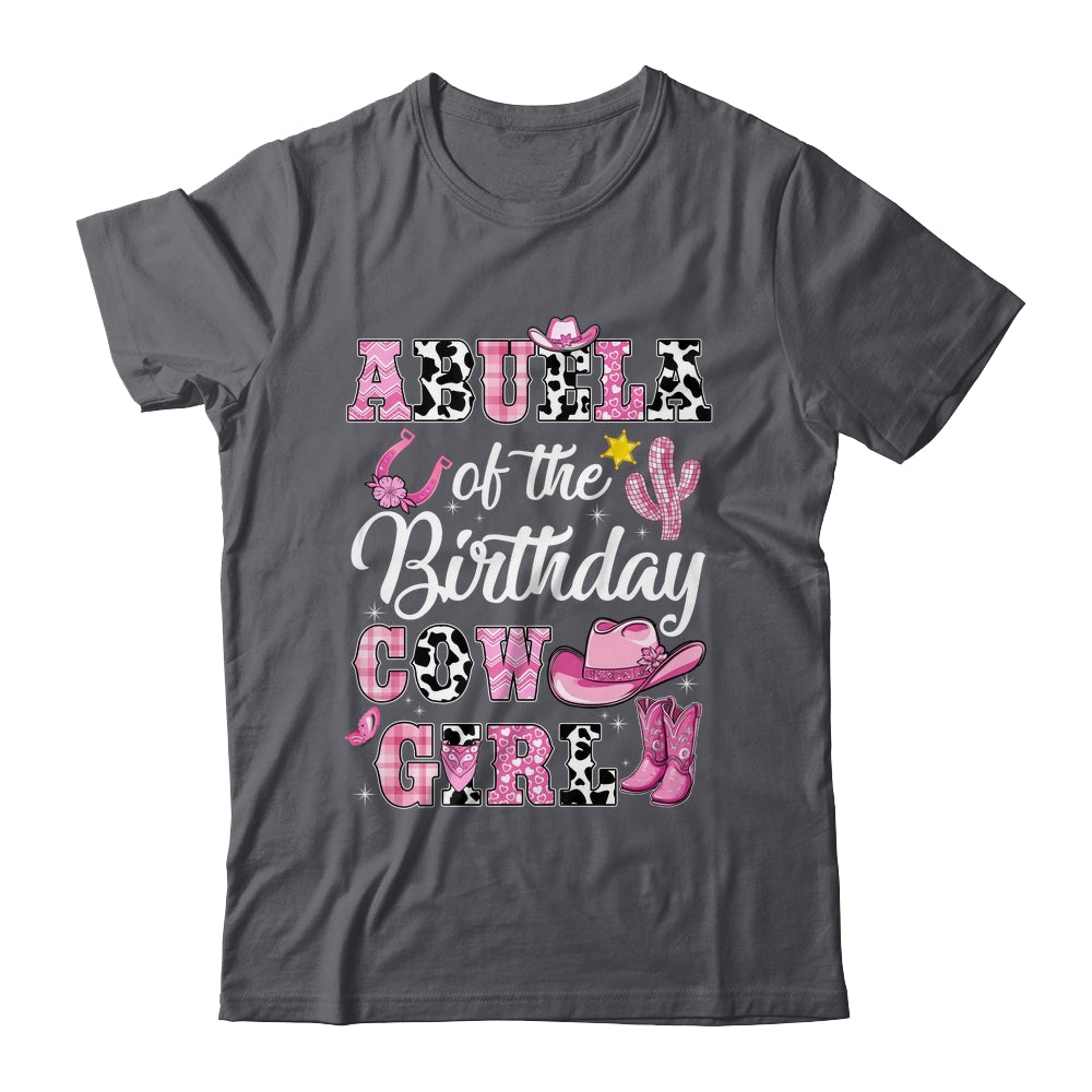 Abuela Of The Birthday Cow Girl Western Cowgirl 1st Birthday Shirt & Hoodie | siriusteestore