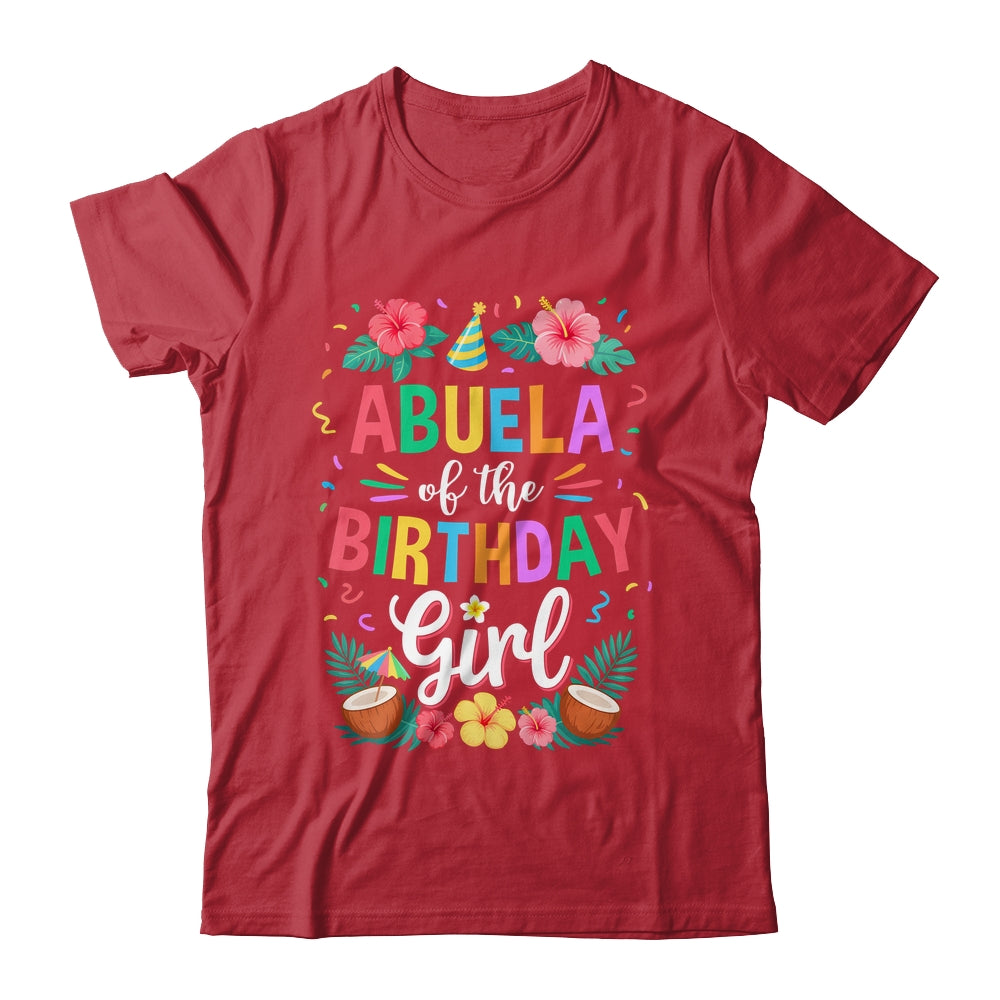 Abuela Of The Birthday Girl Aloha Hawaii Party 1st Birthday Shirt & Hoodie | siriusteestore