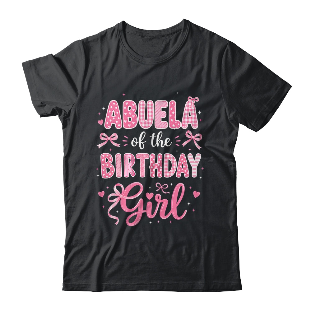 Abuela Of The Birthday Girl Matching Pink Coquette Bow Shirt & Hoodie | siriusteestore