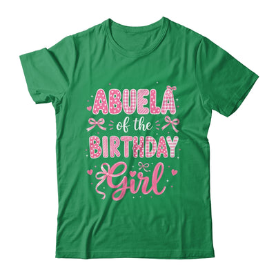 Abuela Of The Birthday Girl Matching Pink Coquette Bow Shirt & Hoodie | siriusteestore