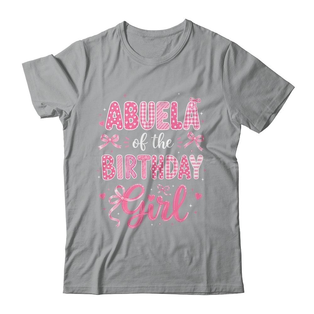 Abuela Of The Birthday Girl Matching Pink Coquette Bow Shirt & Hoodie | siriusteestore