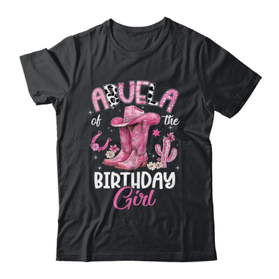 Abuela Of The Birthday Girl Pink Cowgirl Western Cow Girl Shirt & Hoodie | siriusteestore