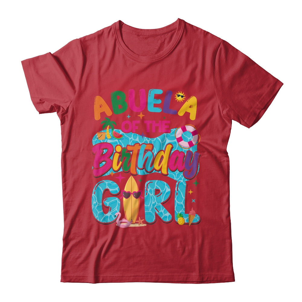 Abuela Of The Birthday Girl Pool Party Beach Family Matching Shirt & Hoodie | siriusteestore