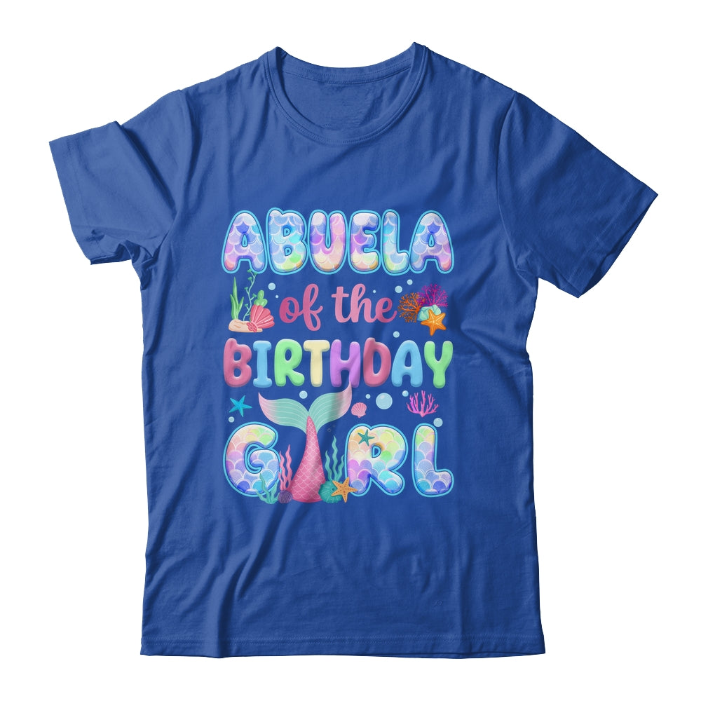 Abuela Of The Birthday Mermaid Girl Family Matching Party Shirt & Hoodie | siriusteestore