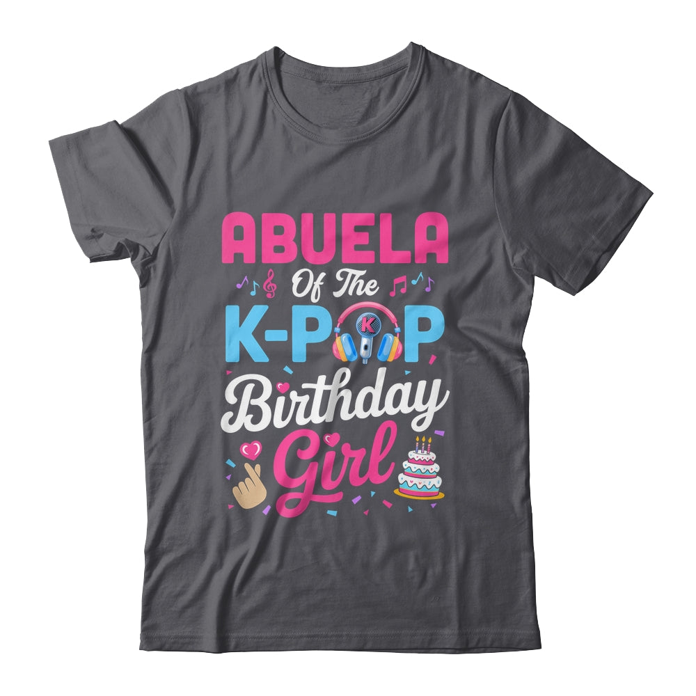 Abuela Of The K-Pop Birthday Girl Korean Music Family Shirt & Hoodie | siriusteestore