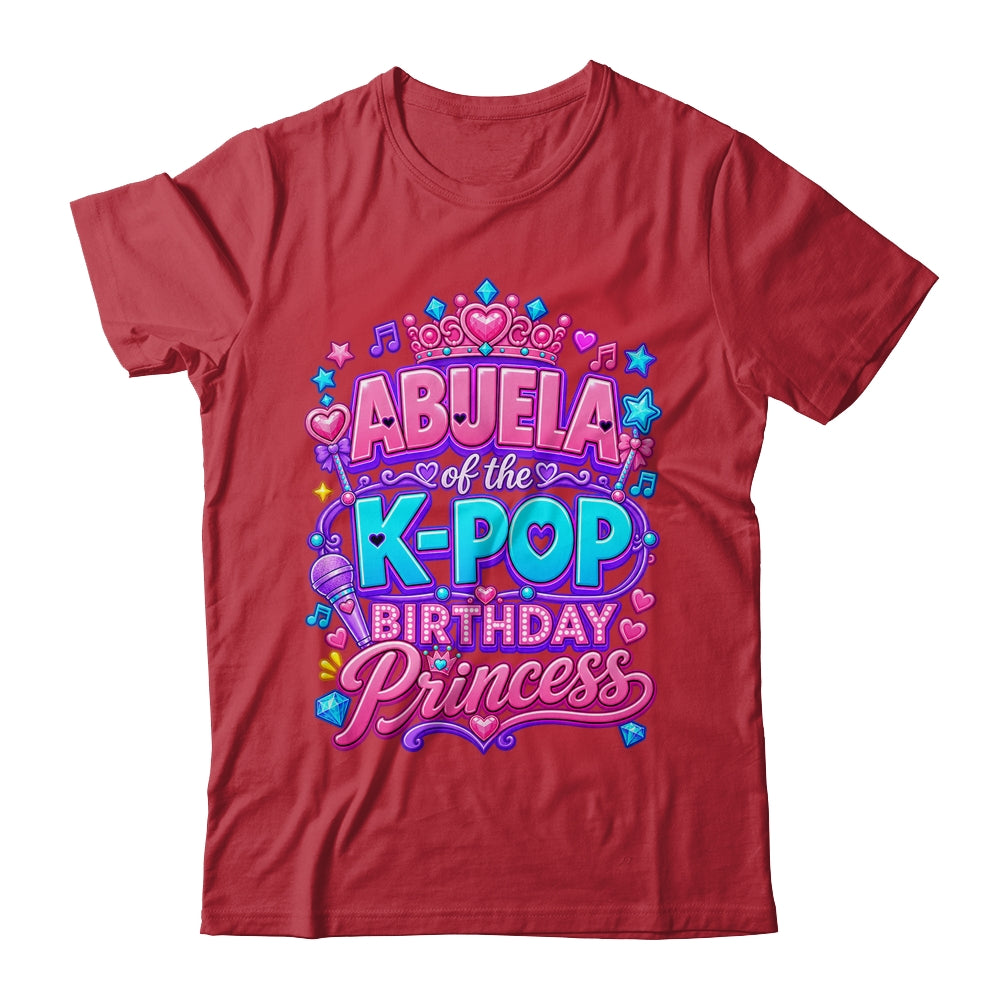 Abuela Of The K-Pop Birthday Princess Korean Music Lovers Shirt & Hoodie | siriusteestore