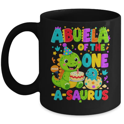 Abuela Of The One-A-Saurus 1St Birthday Boy T-Rex Dinosaur Mug | siriusteestore