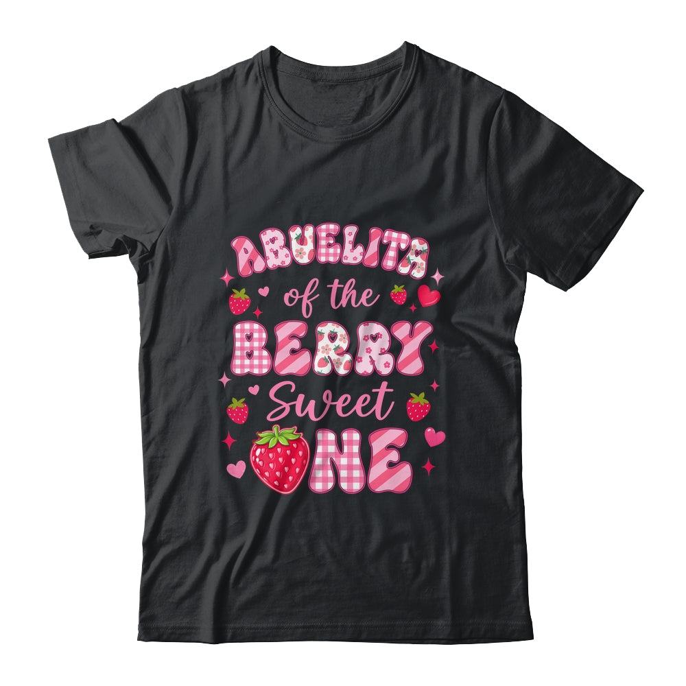 Abuelita Of The Berry Sweet One Strawberry First Birthday Shirt & Hoodie | siriusteestore