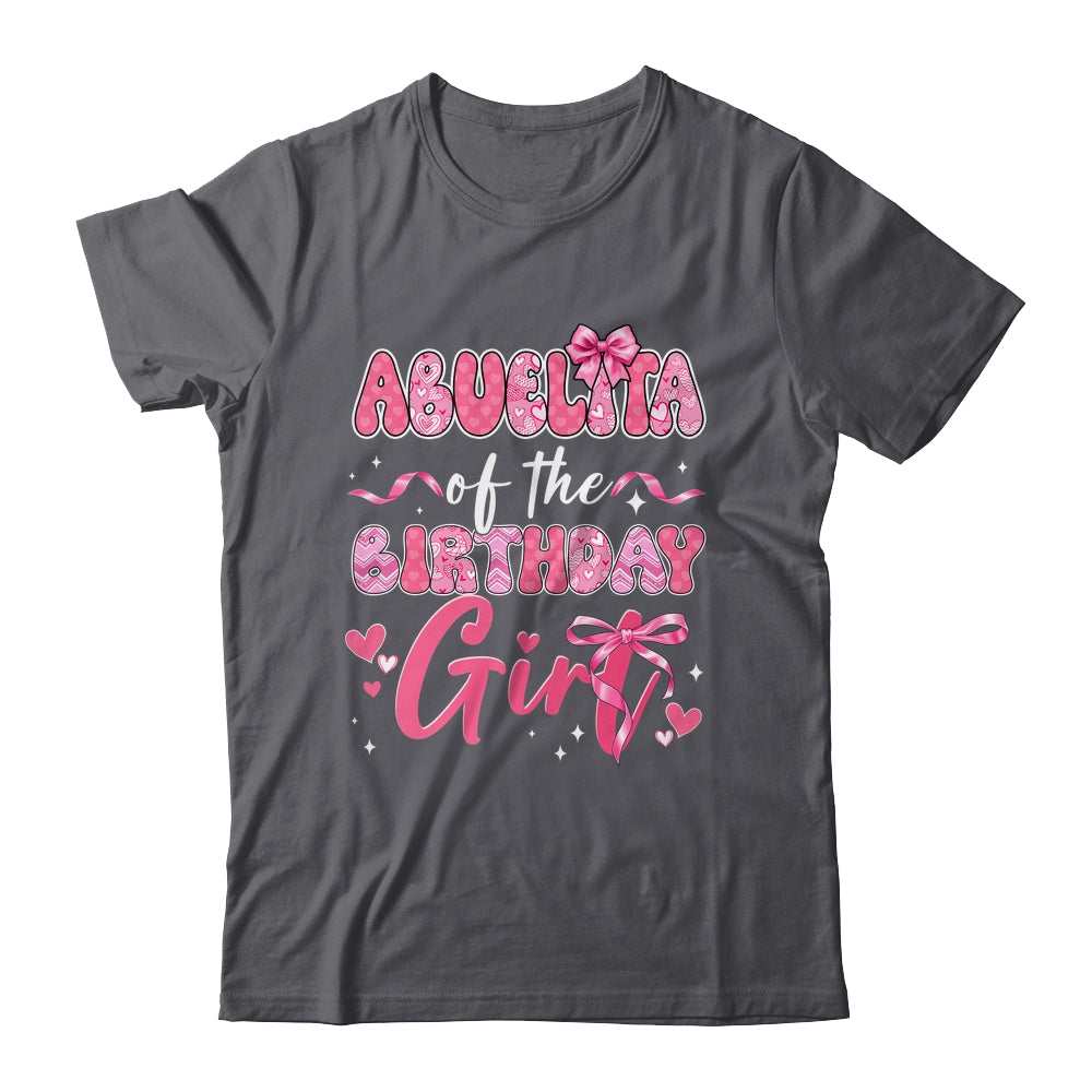 Abuelita Of The Birthday Girl Pink Coquette Bow Family Shirt & Hoodie | siriusteestore