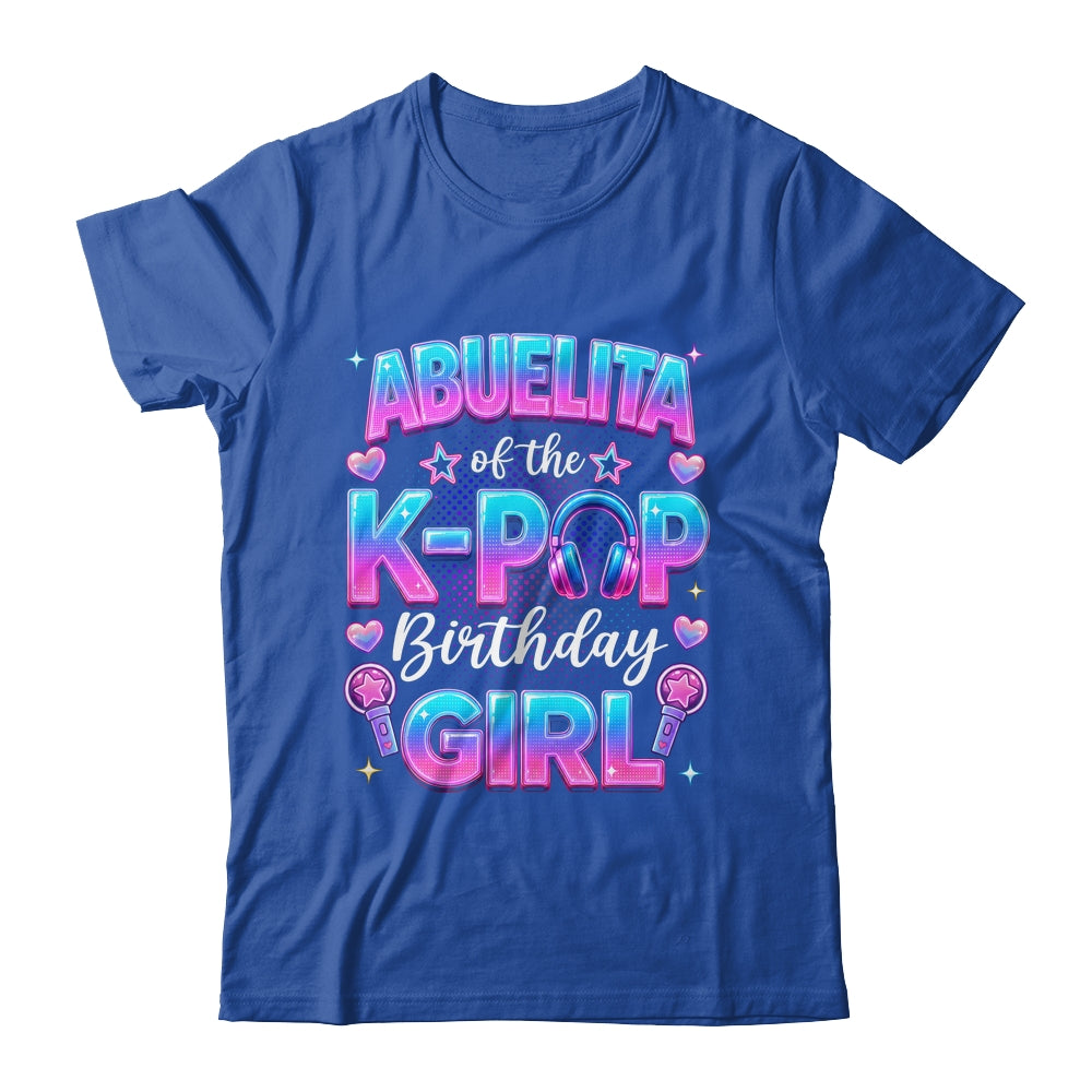 Abuelita Of The K-Pop Birthday Girl Korean Music Lovers Shirt & Hoodie | siriusteestore