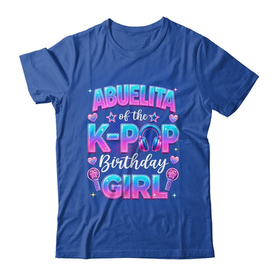 Abuelita Of The K-Pop Birthday Girl Korean Music Lovers Shirt & Hoodie | siriusteestore