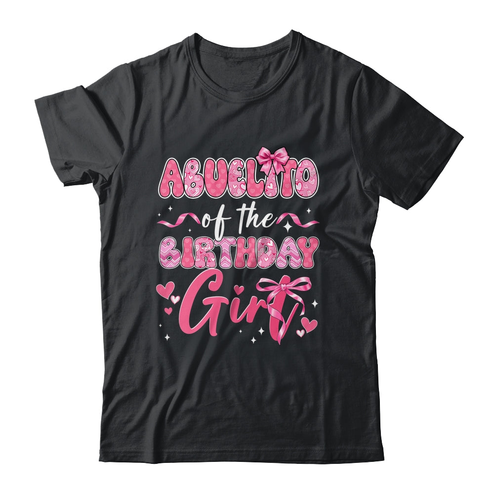 Abuelito Of The Birthday Girl Pink Coquette Bow Family Shirt & Hoodie | siriusteestore