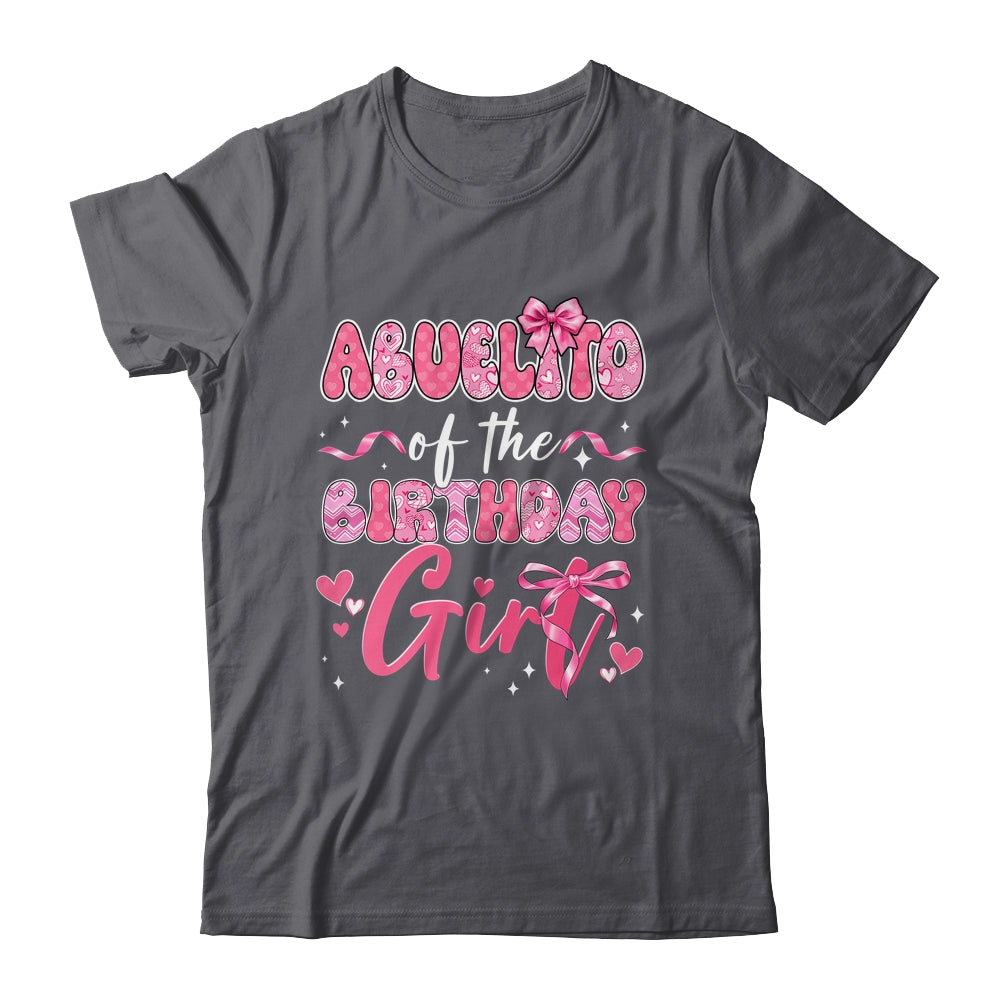 Abuelito Of The Birthday Girl Pink Coquette Bow Family Shirt & Hoodie | siriusteestore