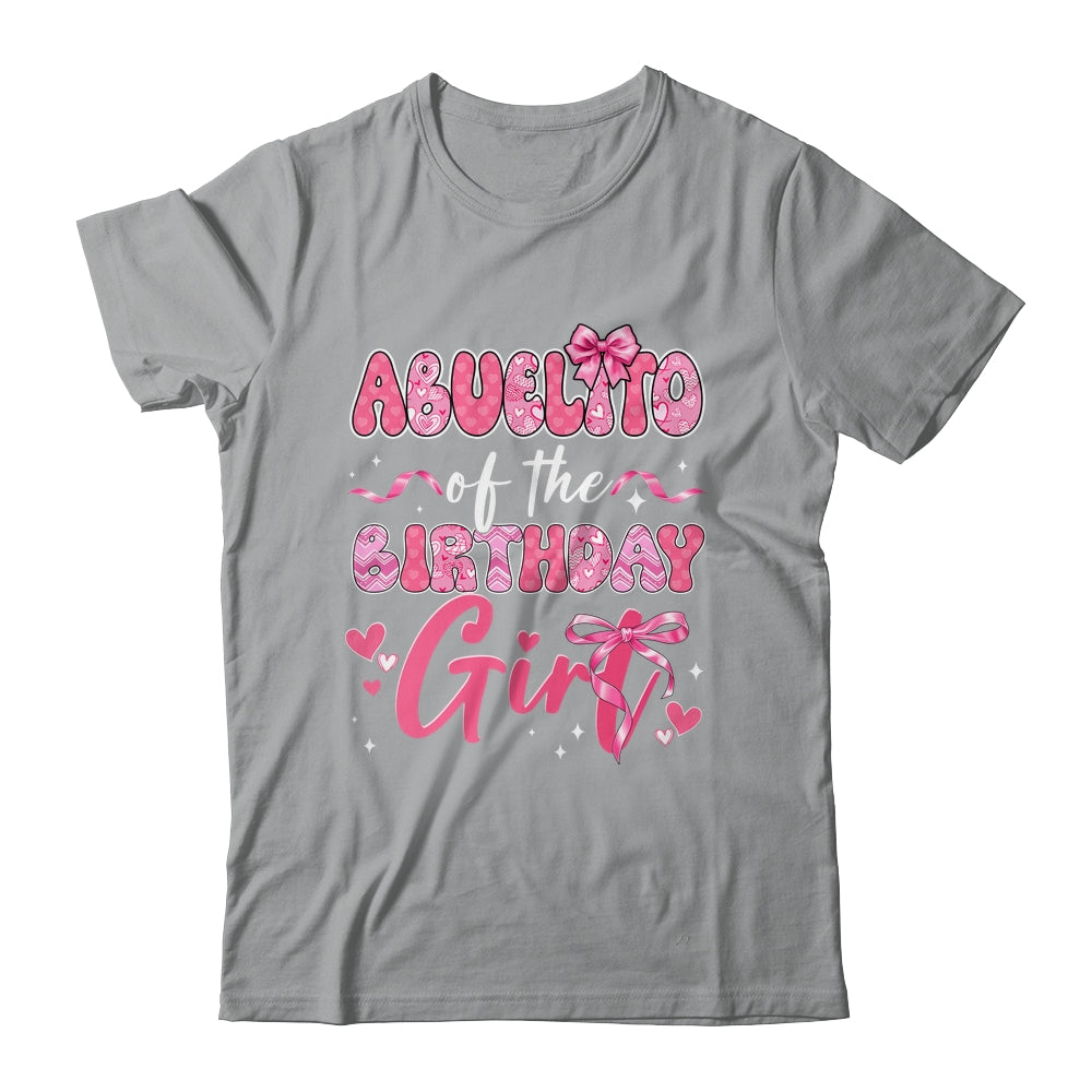 Abuelito Of The Birthday Girl Pink Coquette Bow Family Shirt & Hoodie | siriusteestore