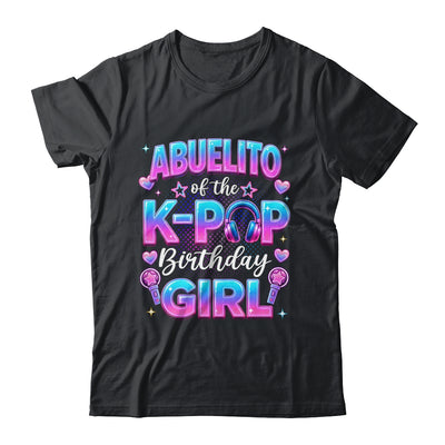 Abuelito Of The K-Pop Birthday Girl Korean Music Lovers Shirt & Hoodie | siriusteestore