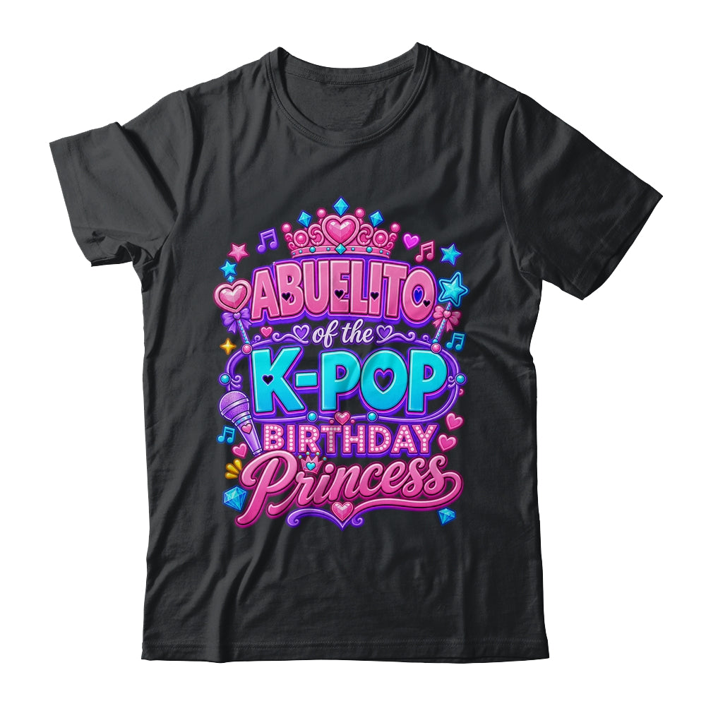 Abuelito Of The K-Pop Birthday Princess Korean Music Lovers Shirt & Hoodie | siriusteestore