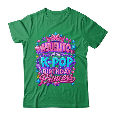 Abuelito Of The K-Pop Birthday Princess Korean Music Lovers Shirt & Hoodie | siriusteestore